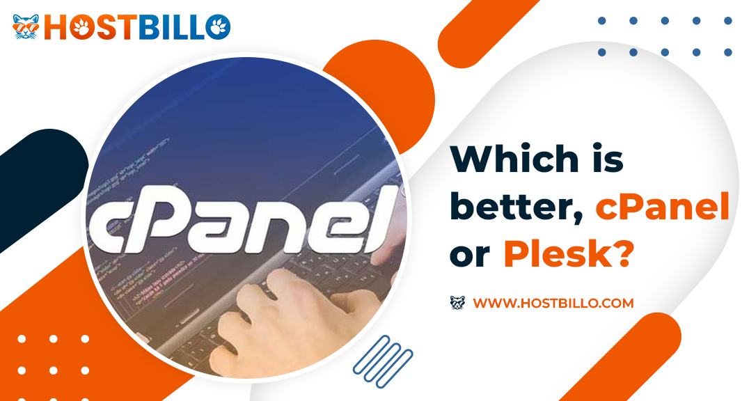 Which one is better cPanel or Plesk?
