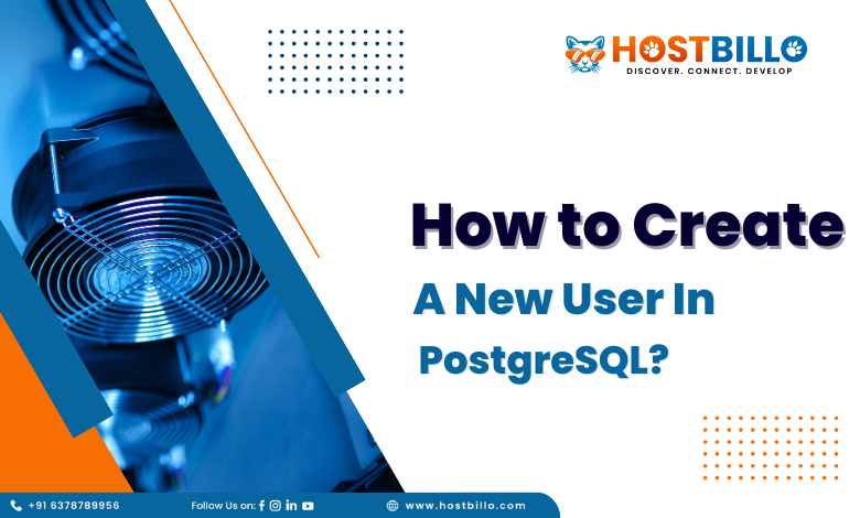 How to Create a New User in PostgreSQL?