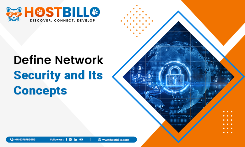 Define Network Security and Its Concepts