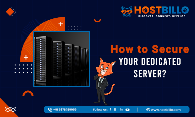 How to Secure Your Dedicated Server?