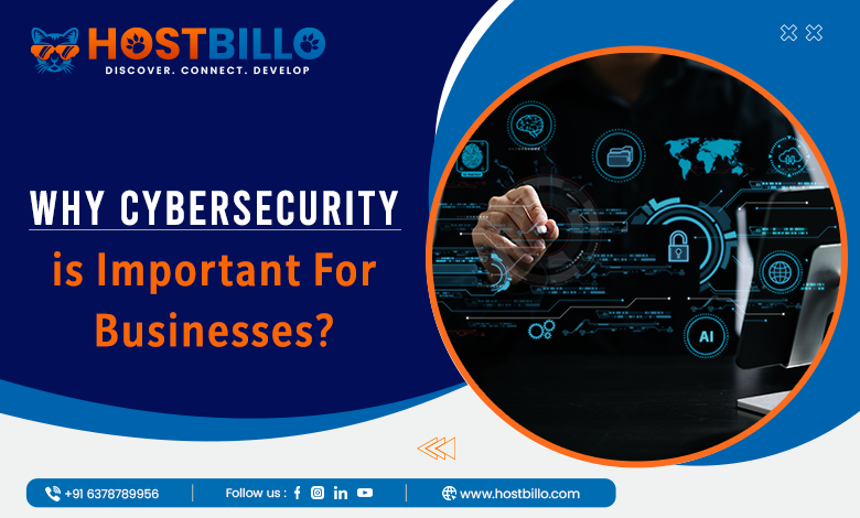 Why is Cybersecurity Important for Businesses?